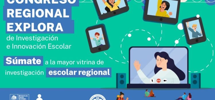Se abren convocatorias al Congreso Regional Explora de Investigación e Innovación Escolar 2021